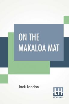 On The Makaloa Mat