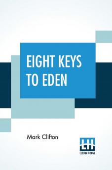 Eight Keys To Eden