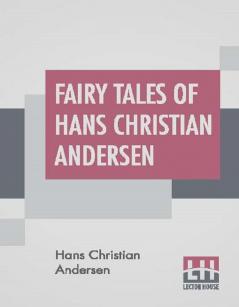 Fairy Tales Of Hans Christian Andersen