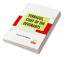 Ferragus Chief Of The Devorants