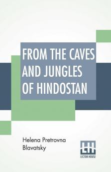 From The Caves And Jungles Of Hindostan