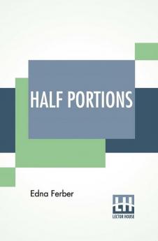 Half Portions