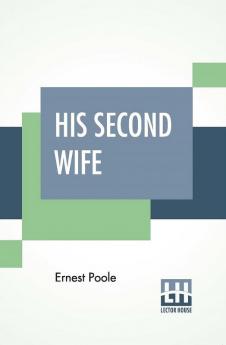 His Second Wife