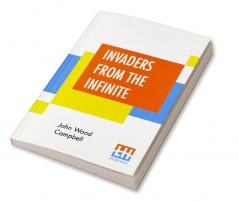 Invaders From The Infinite