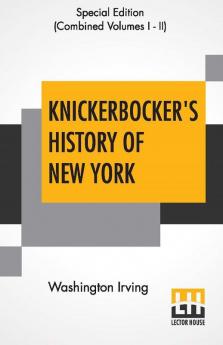 Knickerbocker's History Of New York (Complete)