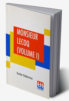 Monsieur Lecoq (Volume I)