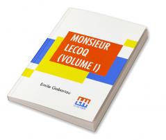 Monsieur Lecoq (Volume I)