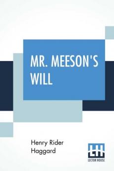 Mr. Meeson's Will