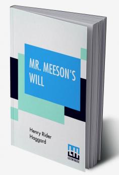 Mr. Meeson's Will