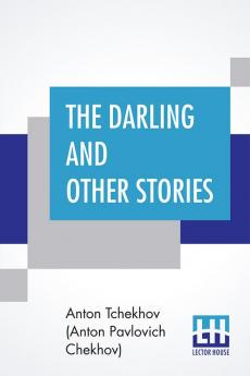 The Darling And Other Stories