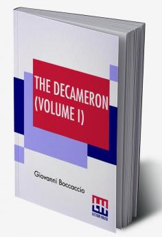 The Decameron (Volume I)