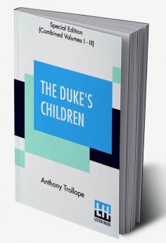 The Duke's Children (Complete)