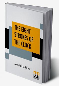 The Eight Strokes Of The Clock