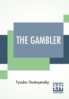 The Gambler