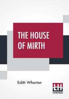 The House Of Mirth