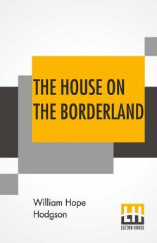 The House On The Borderland