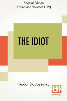 The Idiot (Complete)
