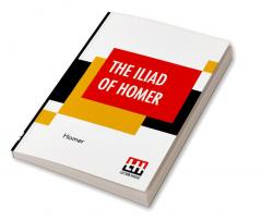 The Iliad Of Homer