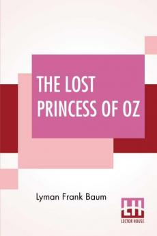 The Lost Princess Of Oz