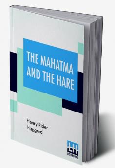 The Mahatma And The Hare