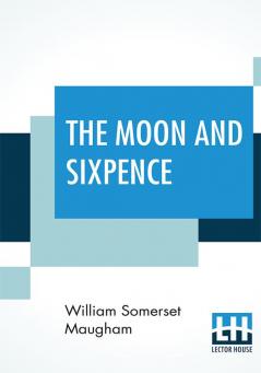 The Moon And Sixpence