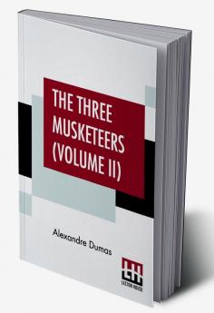 The Three Musketeers (Volume II)