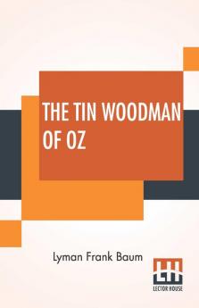 The Tin Woodman Of Oz