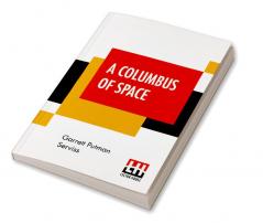 A Columbus Of Space