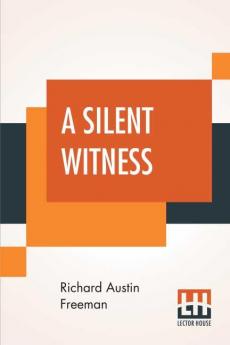 A Silent Witness