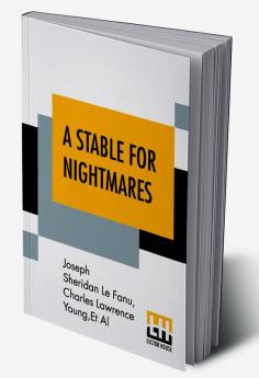 A Stable For Nightmares