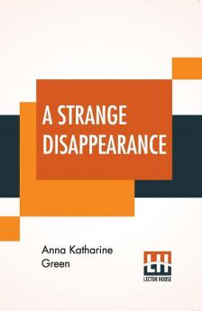 A Strange Disappearance