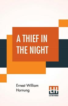 A Thief In The Night