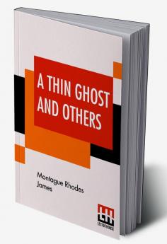 A Thin Ghost And Others