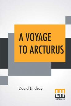 A Voyage To Arcturus