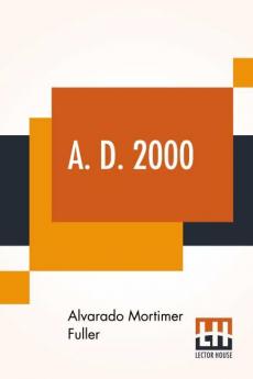 A. D. 2000