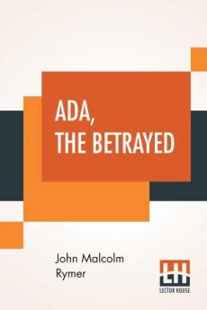 Ada The Betrayed