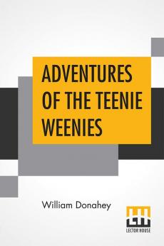 Adventures Of The Teenie Weenies