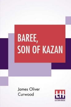 Baree Son Of Kazan