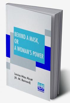 Behind A Mask Or A Woman's Power