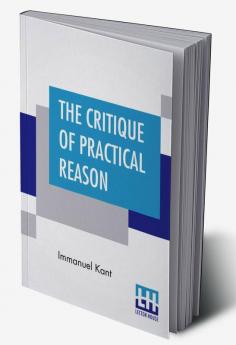 The Critique Of Practical Reason