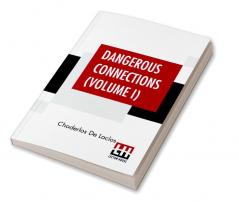 Dangerous Connections (Volume I)