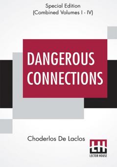 Dangerous Connections (Complete)