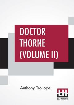 Doctor Thorne (Volume II)