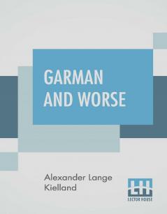 Garman And Worse