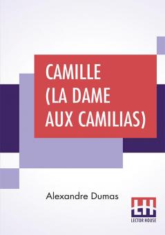 Camille (La Dame Aux Camilias)