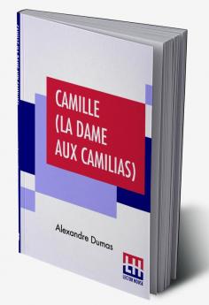 Camille (La Dame Aux Camilias)