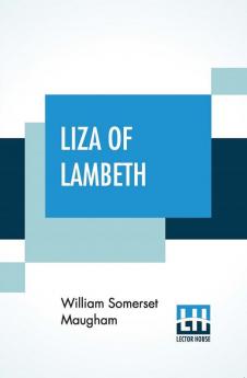 Liza Of Lambeth