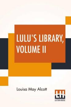 Lulu's Library Volume II