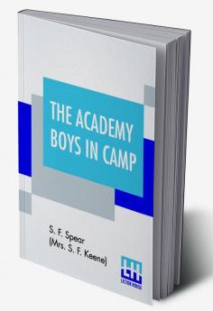 The Academy Boys In Camp