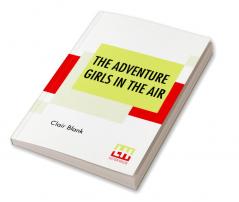 The Adventure Girls In The Air